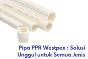 pipa jenis PPR