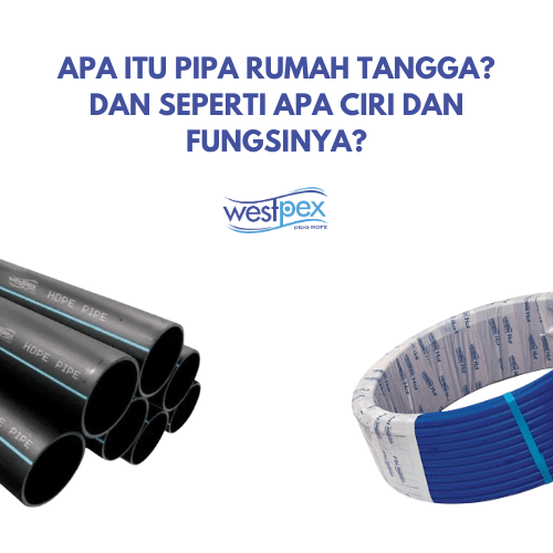 Pipa HDPE dan Pipa PEX