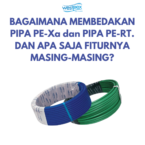 PIPA PEX DAN PIPA WESTPEX GREEN