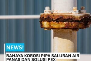 Gambar saluran pipa air panas yang mengalami korosi