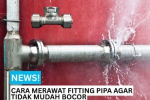 Gambar fitting pipa bocor dan fitting pipa copper westpex