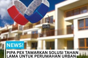 pipa pex untuk proyek perumahan modern
