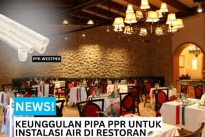 Pipa ppr westpex untuk restaurant