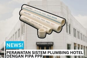 Instalasi PPR untuk Hotel