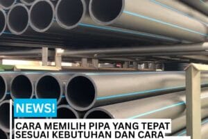 cara memilih hdpe dan harga hdpe pipa