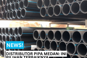 Distributor Pipa Medan