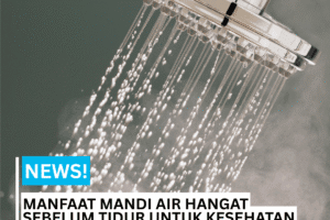 manfaat mandi air hangat
